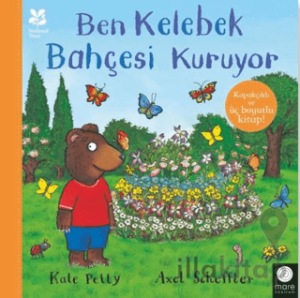 Ben Kelebek Bahçesi Kuruyor
