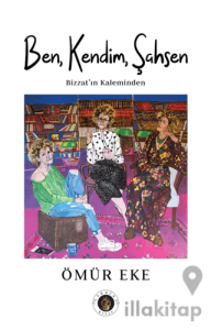 Ben, Kendim, Şahsen