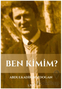 Ben Kimim?