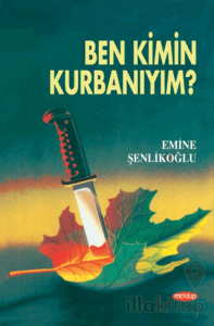 Ben Kimin Kurbanıyım?