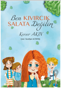 Ben Kıvırcık Salata Değilim