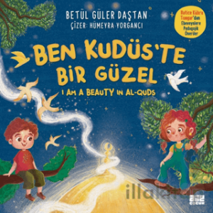 Ben Kudüs’te Bir Güzel