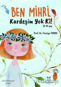 Ben Mihri Kardeşim Yok Ki!