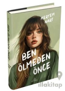 Ben Ölmeden Önce