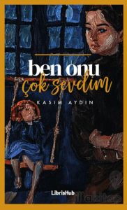 Ben Onu Çok Sevdim
