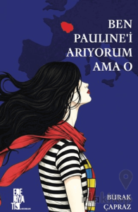 Ben Pauline’i Arıyorum Ama O