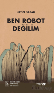Ben Robot Değilim