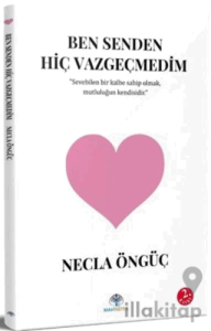 Ben Senden Hiç Vazgeçmedim