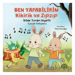 Ben Yapabilirim / Kikirik ve Zıpzıp