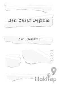 Ben Yazar Değilim