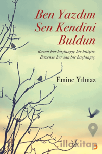 Ben Yazdım Sen Kendini Buldun