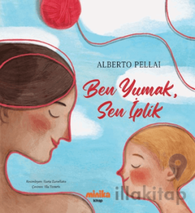 Ben Yumak, Sen İplik