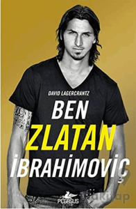 Ben Zlatan İbrahimoviç