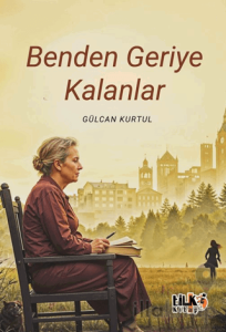Benden Geriye Kalanlar