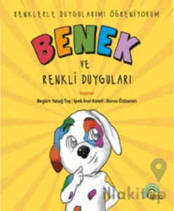 Benek ve Renkli Duyguları