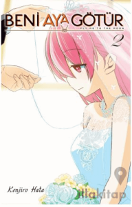 Beni Ay’a Götür Cilt 2