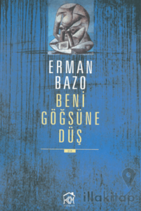 Beni Göğsüne Düş