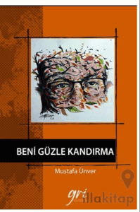 Beni Güzle Kandırma