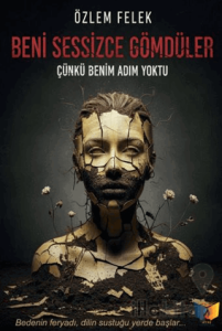 Beni Sessizce Gömdüler