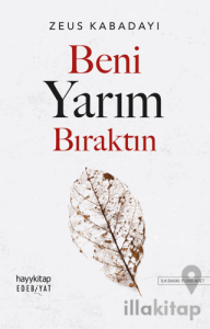 Beni Yarım Bıraktın