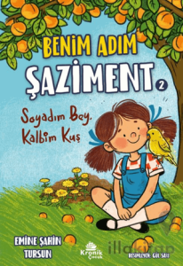 Benim Adım Şaziment 2 - Soyadım Bey, Kalbim Kuş