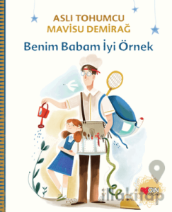 Benim Babam İyi Örnek