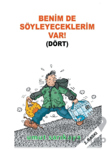 Benim De Söyleyeceklerim Var Cilt 4