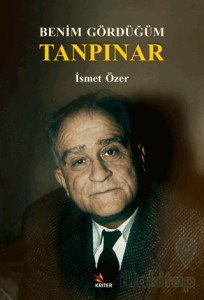 Benim Gördüğüm Tanpınar