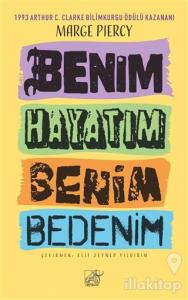 Benim Hayatım Benim Bedenim