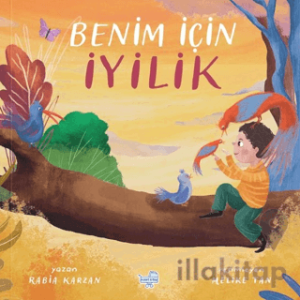 Benim İçin İyilik (Pencereli Kitap)