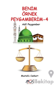 Benim Örnek Peygamberim 4 - Adil Peygamber