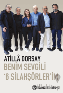 Benim Sevgili '6 Silahşörler'im