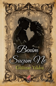 Benim Suçum Ne