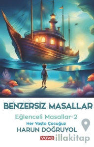 Benzersiz Masallar - Eğlenceli Masallar 2