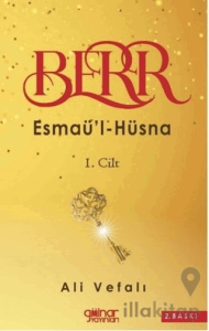 Berr - Esmaü'l - Hüsna 1. Cilt