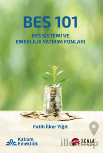 BES 101 - BES Sistemi ve Emeklilik Yatırım Fonları