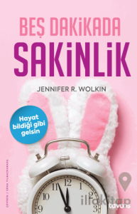 Beş Dakikada Sakinlik