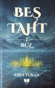 Beş Taht 1 - Buz