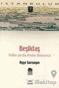 Beşiktaş ''Yollar ya da Anılar Boyunca''