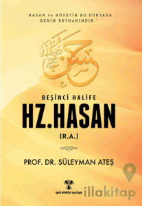 Beşinci Halife Hz. Hasan (r.a)