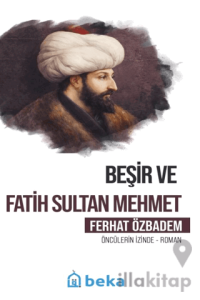 Beşir ve Fatih Sultan Mehmet