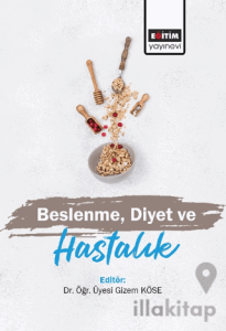 Beslenme, Diyet ve Hastalık