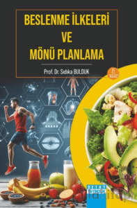 Beslenme İlkeleri ve Mönü Planlama