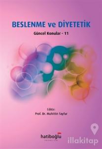 Beslenme ve Diyetetik Güncel Konular - 11
