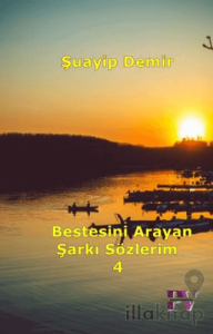 Bestesini Arayan Şarkı Sözlerim 4
