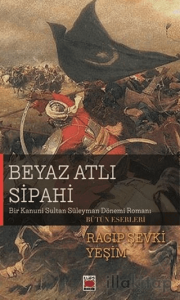 Beyaz Atlı Sipahi