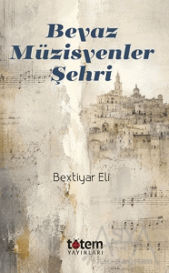 Beyaz Müzisyenler Şehri