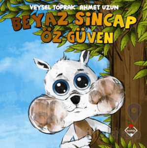 Beyaz Sincap Öz Güven