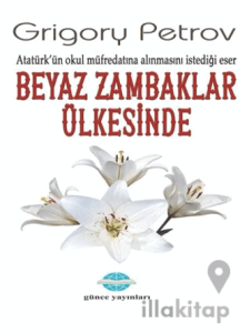 Beyaz Zambaklar Ülkesinde