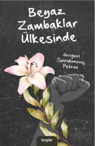 Beyaz Zambaklar Ülkesinde